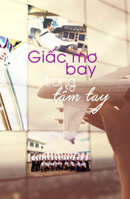 Giấc mơ bay trong tầm tay: Cơ trưởng Nguyễn Nam Liên